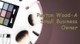 Payton Wood - A Small Business Owner PowerPoint PPT Presentation