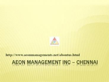 Aeon Management Inc Reviews ( Aeon Management Inc - Velachery)