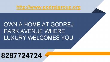 Own A Home At Godrej Park Avenue Where Luxury Welcomes You (1)