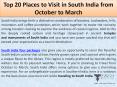 Top 20 Places to Visit in South India from October to March PowerPoint PPT Presentation