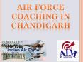 Air Force Coaching in Chandigarh PowerPoint PPT Presentation