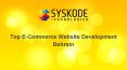 Top E-Commerce Website Development Bahrain PowerPoint PPT Presentation