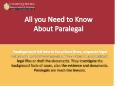 All you Need to Know About Paralegal PowerPoint PPT Presentation