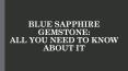 Blue Sapphire Gemstone All You Need To Know About It PowerPoint PPT Presentation