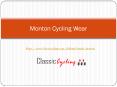 Monton Cycling Wear PowerPoint PPT Presentation