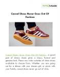 Casual Shoes Never Goes Out Of Fashion PowerPoint PPT Presentation