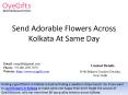 Send Adorable Flowers Across Kolkata At Same Day PowerPoint PPT Presentation