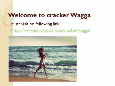 Make money with cracker Wagga