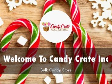 Candy Crate Inc. Presentation 