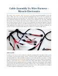 Cable Assembly Vs. Wire Harness - Miracle Electronics PowerPoint PPT Presentation