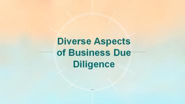 Diverse Aspects of Business Due Diligence