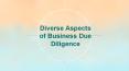 Diverse Aspects of Business Due Diligence PowerPoint PPT Presentation
