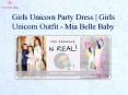 Girls Unicorn Party Dress | Girls Unicorn Outfit - Mia Belle Baby PowerPoint PPT Presentation