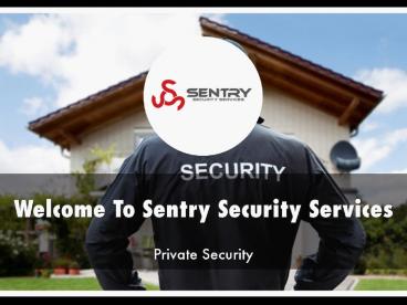 Sentry Security Services Presentation