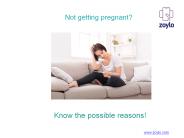 Reasons for Infertility.Know the Possible Reasons