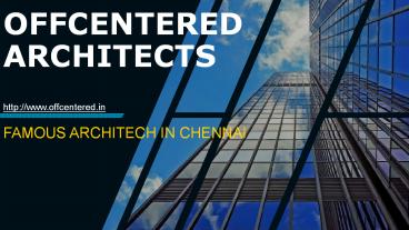 famous architects in chennai