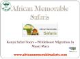 Kenya Safari Tours – Wildebeest Migration in Masai Mara PowerPoint PPT Presentation