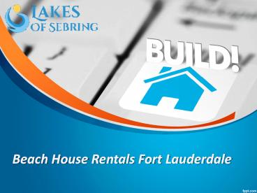 Beach House Rentals Fort Lauderdale