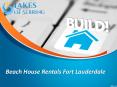 Beach House Rentals Fort Lauderdale PowerPoint PPT Presentation