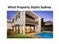 Property Stylist Sydney PowerPoint PPT Presentation
