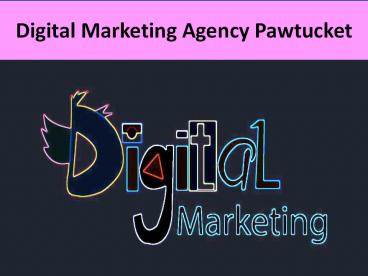 Digital Marketing Agency Pawtucket