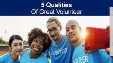 5 Qualities of Great Volunteer
