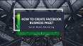How to Create A Facebook Business Page? PowerPoint PPT Presentation
