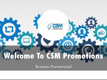 Detail Presentation About CSM Promotions