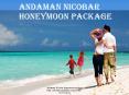 Andaman Nicobar Honeymoon Package PowerPoint PPT Presentation