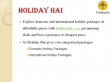 Domestic and International Tour Packages | Holiday Hai