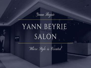 Yann Beyrie - Best Hair Salon Orchard Road