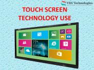 Touch screen technology use