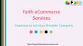 Faith eCommerce Services Provider Company PowerPoint PPT Presentation