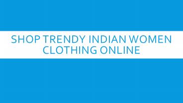 Luxury Online Store Of Indian Women Clothing