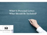What Is Personal Letter: What Should Be Included?