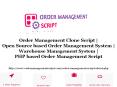Order Management Clone Script - Open Source based Order Management System PowerPoint PPT Presentation