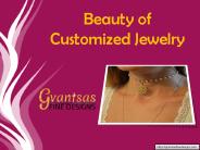 Beauty of Customized Jewelry