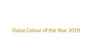 Dulux Colour of the Year 2019