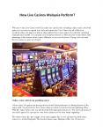 How Live Casinos Malaysia Perform PowerPoint PPT Presentation