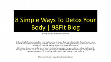 8 Simple Ways To Detox Your Body | 98Fit Blog