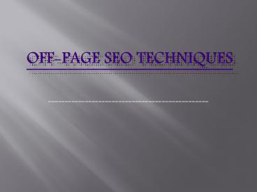 Great Off page seo techniques