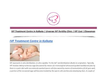 IVF Treatment Centre in Kolkata | Urvaraa IVF Fertility Clinic | IVF Cost | Elawoman