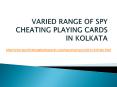 Defeat your Opponent with Spy Cheating Playing Cards in Kolkata PowerPoint PPT Presentation