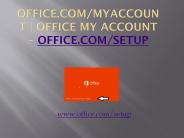 Office.com/MyAccount | Office My Account – Office.com/setup