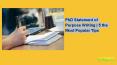 PhD Statement of Purpose Writing | 5 the Most Popular Tips PowerPoint PPT Presentation