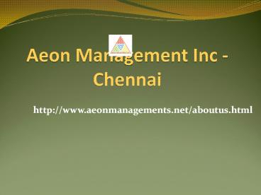 Aeon Management Inc (((Chennai)) Reviews