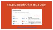 Setup Microsoft Office 365 and 2019