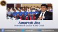 Motivational Images By Amaresh Jha (Best Motivational Speaker In India) PowerPoint PPT Presentation