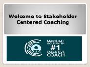 Stakeholder Centered Coach