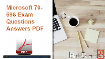 Microsoft MCSA 70-698 Practice Test Questions New PDF